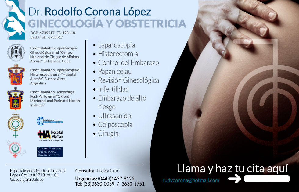 Dr. RRodolfo Corona Lopez Ginecologo Obstetra Guadalajara Jalisco Mexico